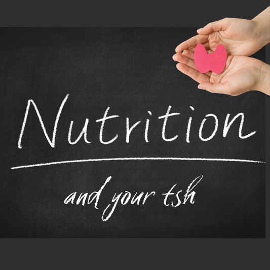 Optimizing Thyroid Health: The Role of Nutrition, TSH Levels, and Supplementation